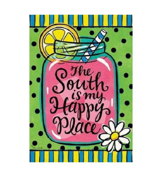 Double Sided House Flags | The South is My Happy Place Flag Double Sided House Flags Double Sided House Flags