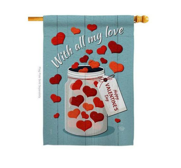 Double Sided House Flags | With All My Love House Flag Double Sided House Flags Double Sided House Flags